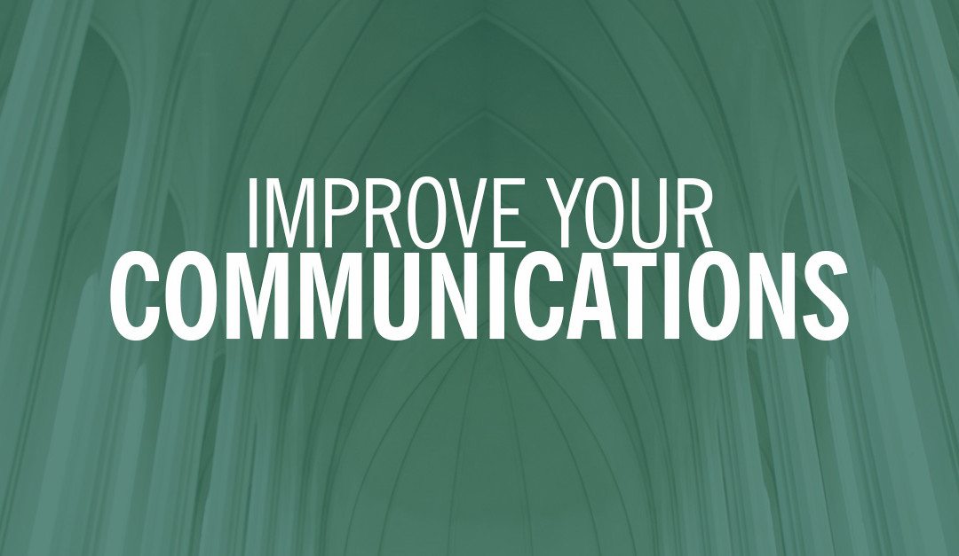 Simple steps to make your church communications better