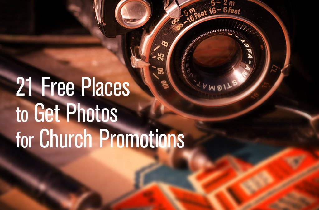 21 Free Places to Get Photos for Church Promotions