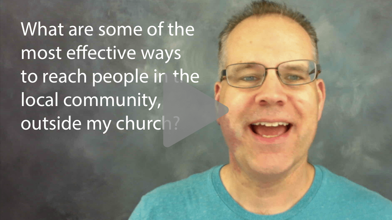 Effective ways for you r church to reach your community