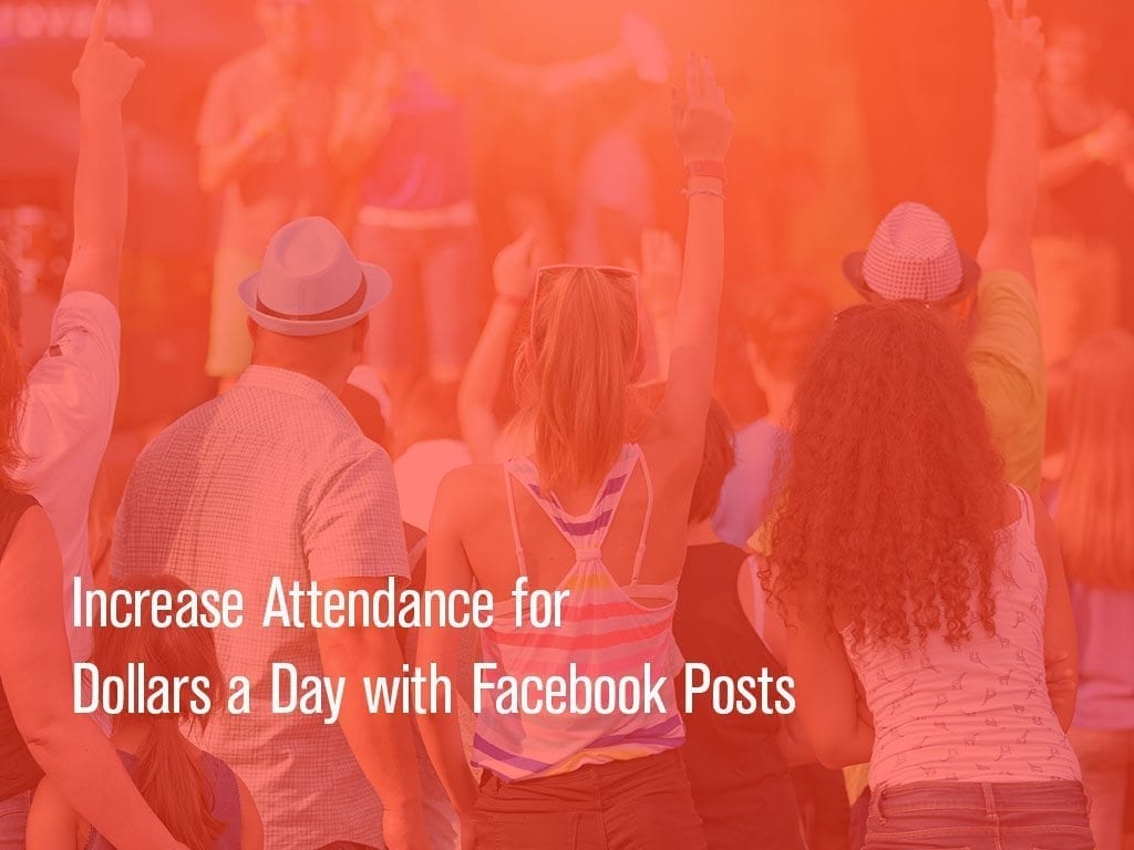 Facebook Boost Posts to Increase Attendance at your next church event