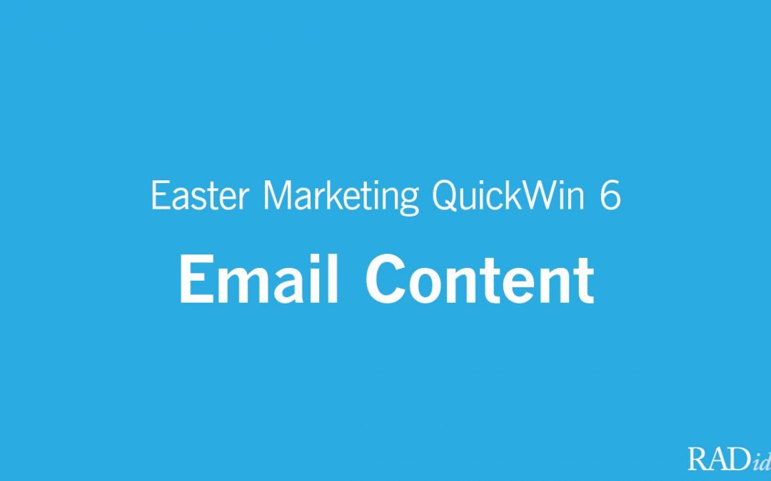 Writing The Perfect Easter Email | Easter QuickWin #6