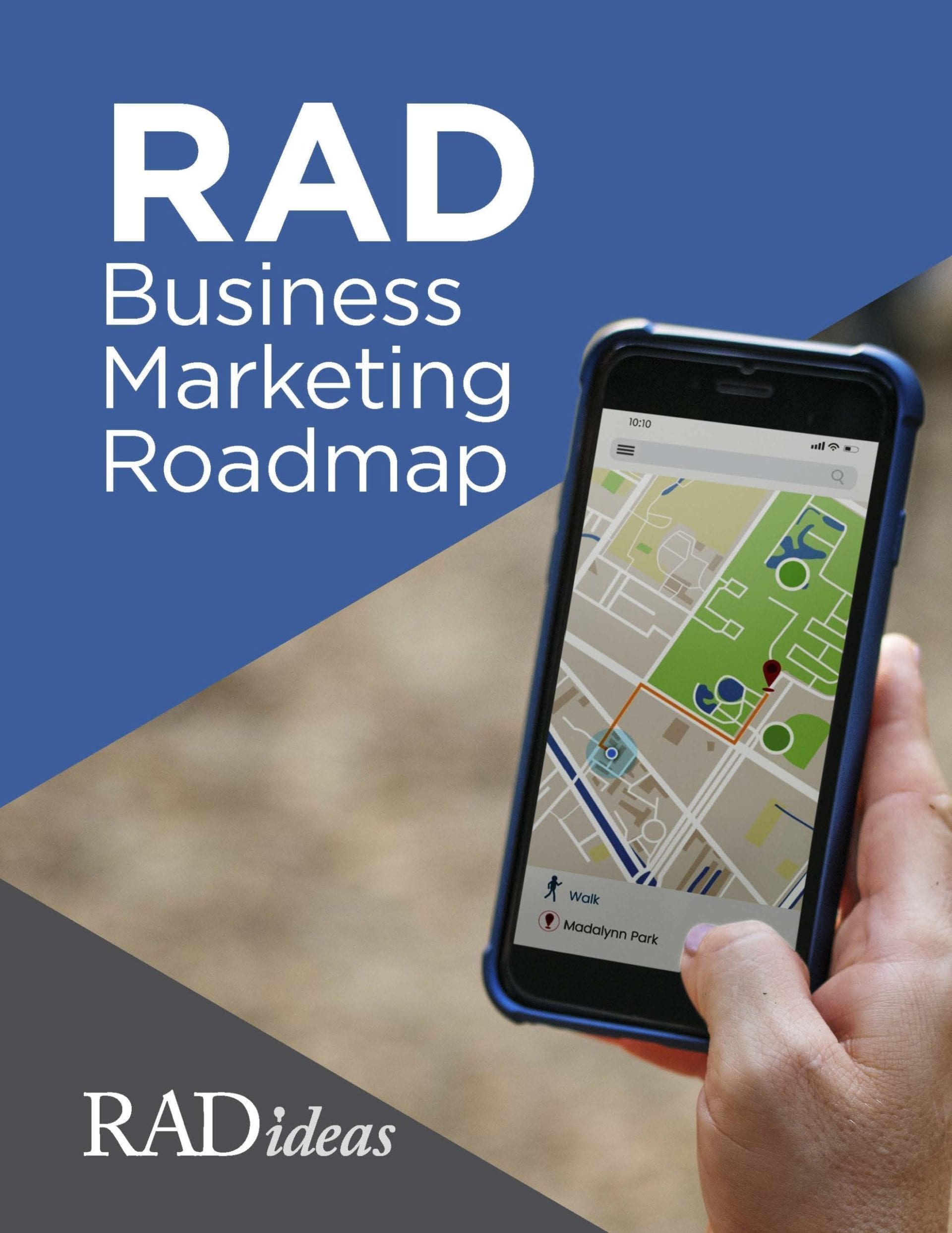 RAD Ideas Marketing Roadmap